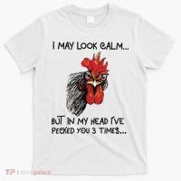 I May Look Calm Chicken Funny Rooster Tee T-Shirt thumb 0