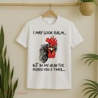 I May Look Calm Chicken Funny Rooster Tee T-Shirt thumb 2