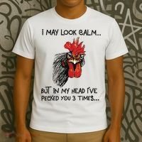 I May Look Calm Chicken Funny Rooster Tee T-Shirt thumb 3