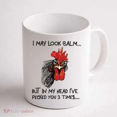 I May Look Calm Chicken Funny Rooster Tee Coffee Mug back