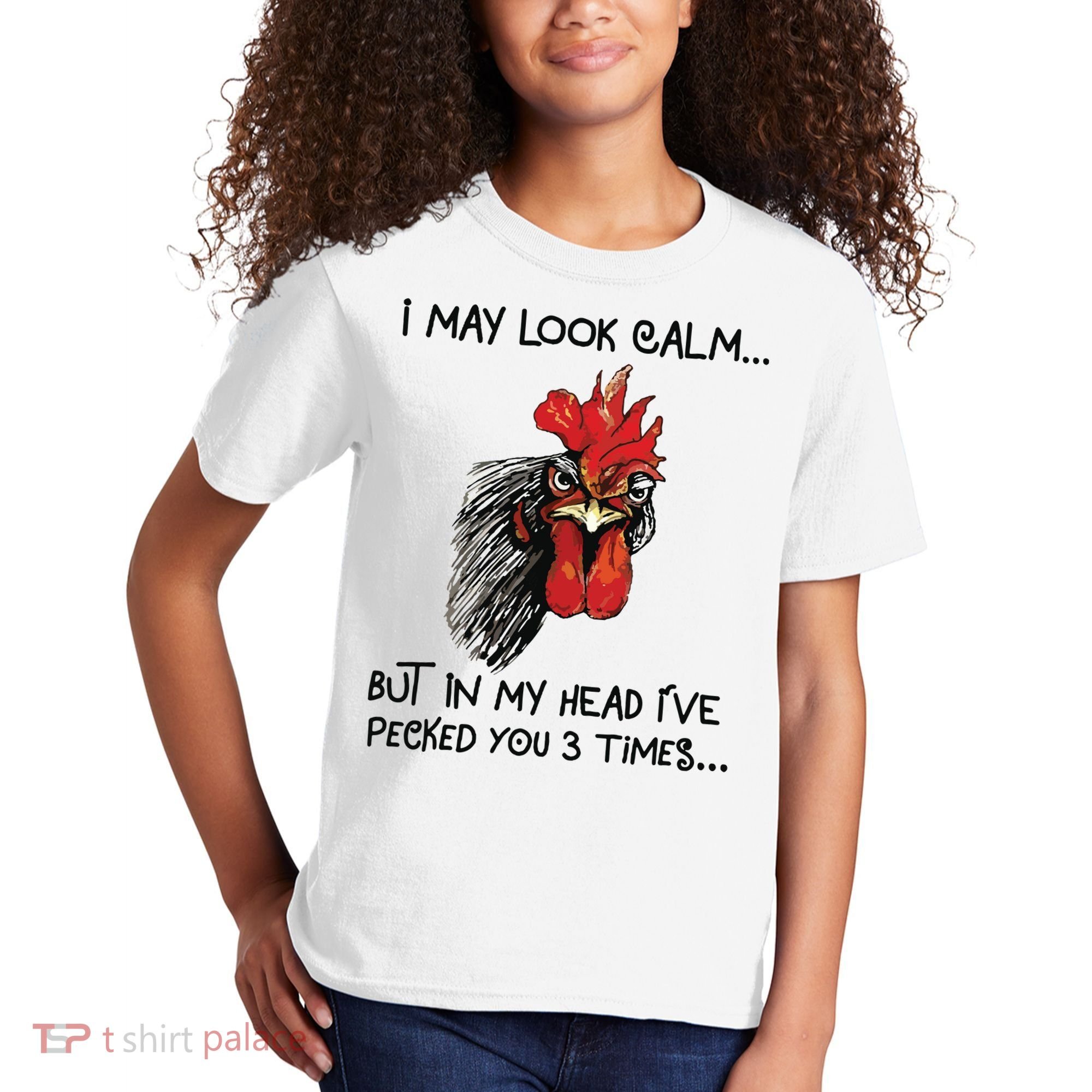 I May Look Calm Chicken Funny Rooster Tee Kids T-Shirt