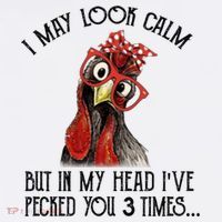 I May Look Calm But In My Head I've Pecked You 3 Times Gift Sweatshirt thumb 3