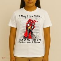 I May Look Calm But In My Head Ive Pecked You 3 Times T-Shirt thumb 4