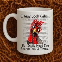 I May Look Calm But In My Head Ive Pecked You 3 Times Coffee Mug thumb 2
