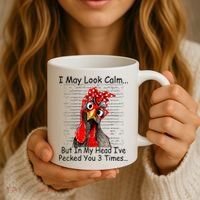 I May Look Calm But In My Head Ive Pecked You 3 Times Coffee Mug thumb 3