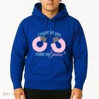 I Might Let You Make Me Juno Hoodie thumb 2
