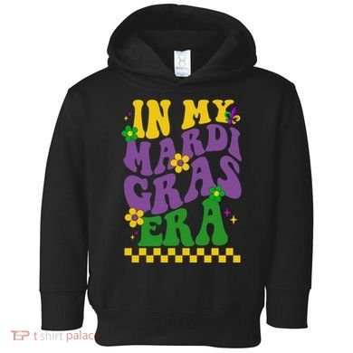 In My Mardi Gras Era Festive Party Toddler Hoodie