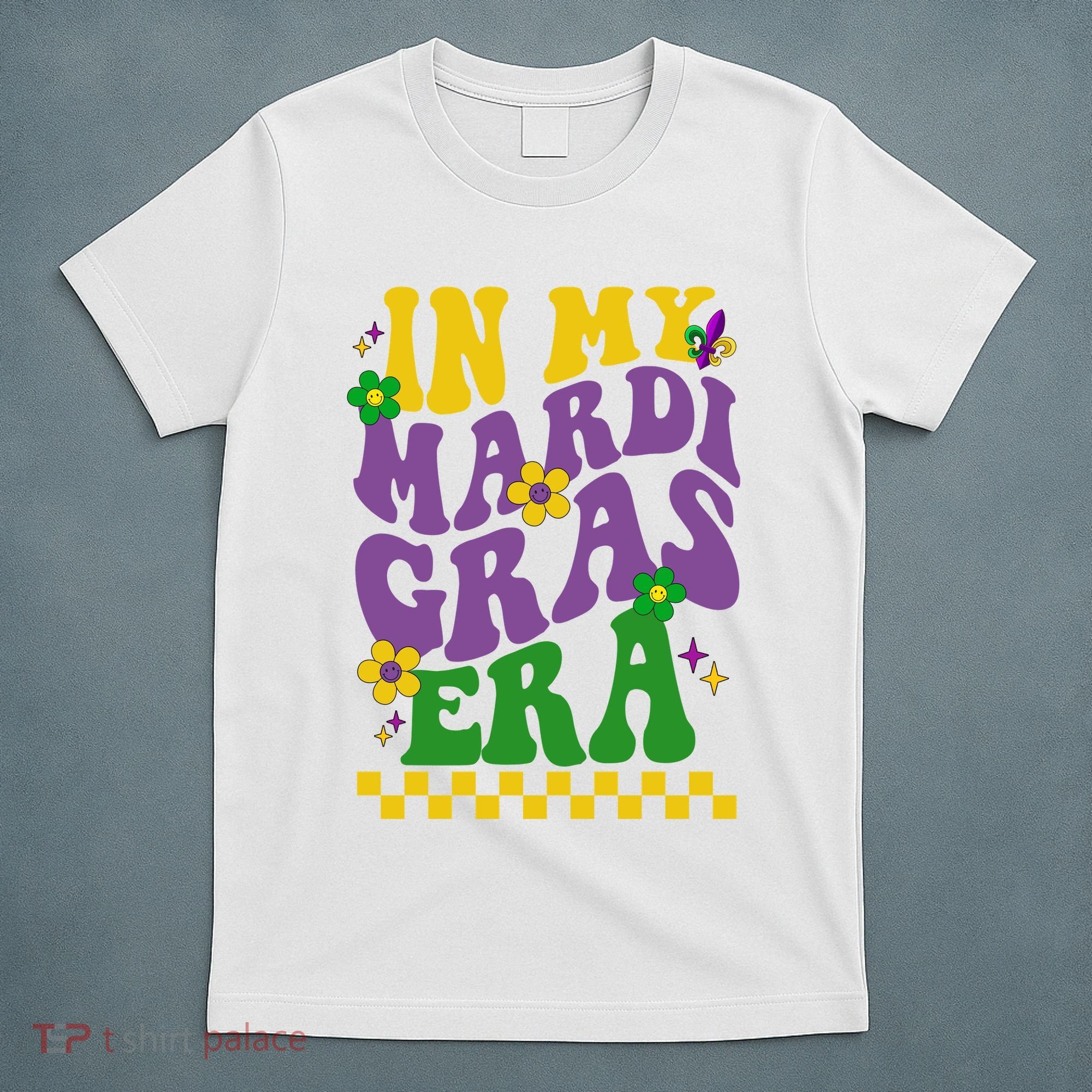 In My Mardi Gras Era Festive Party T-Shirt