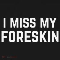 I Miss My Foreskin Funny Quote Women's Hoodie thumb 2