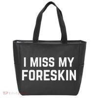 I Miss My Foreskin Funny Quote Tote Bag thumb 0