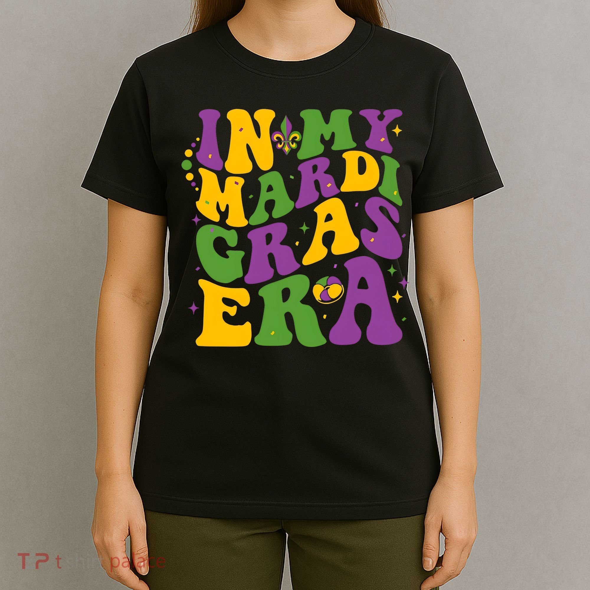 In My Mardi Gras Era Funny Holiday T-Shirt