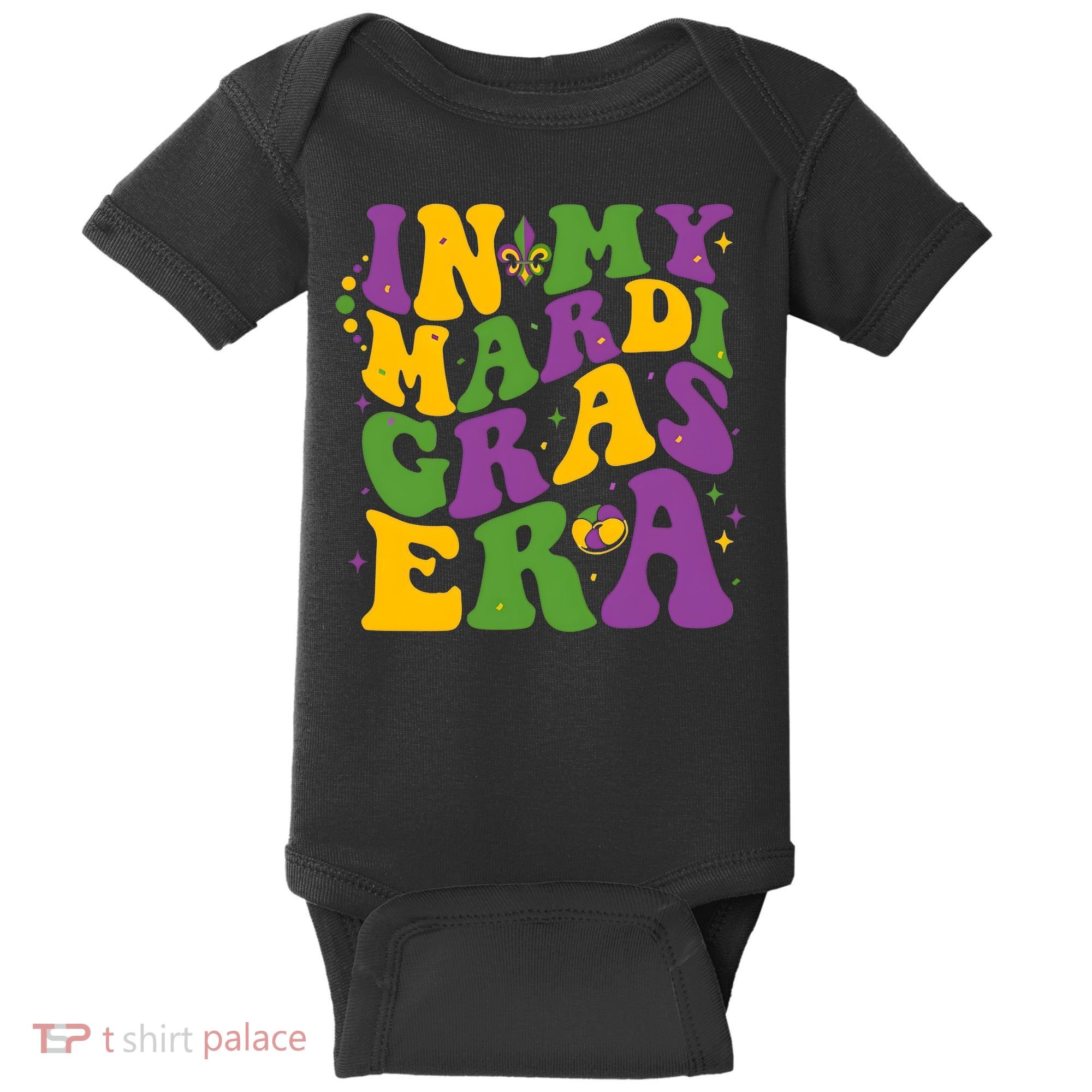 In My Mardi Gras Era Funny Holiday Baby Bodysuit