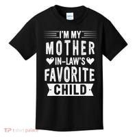 I'm My Mother In Law's Favorite Child Funny Parent Kids T-Shirt thumb 0