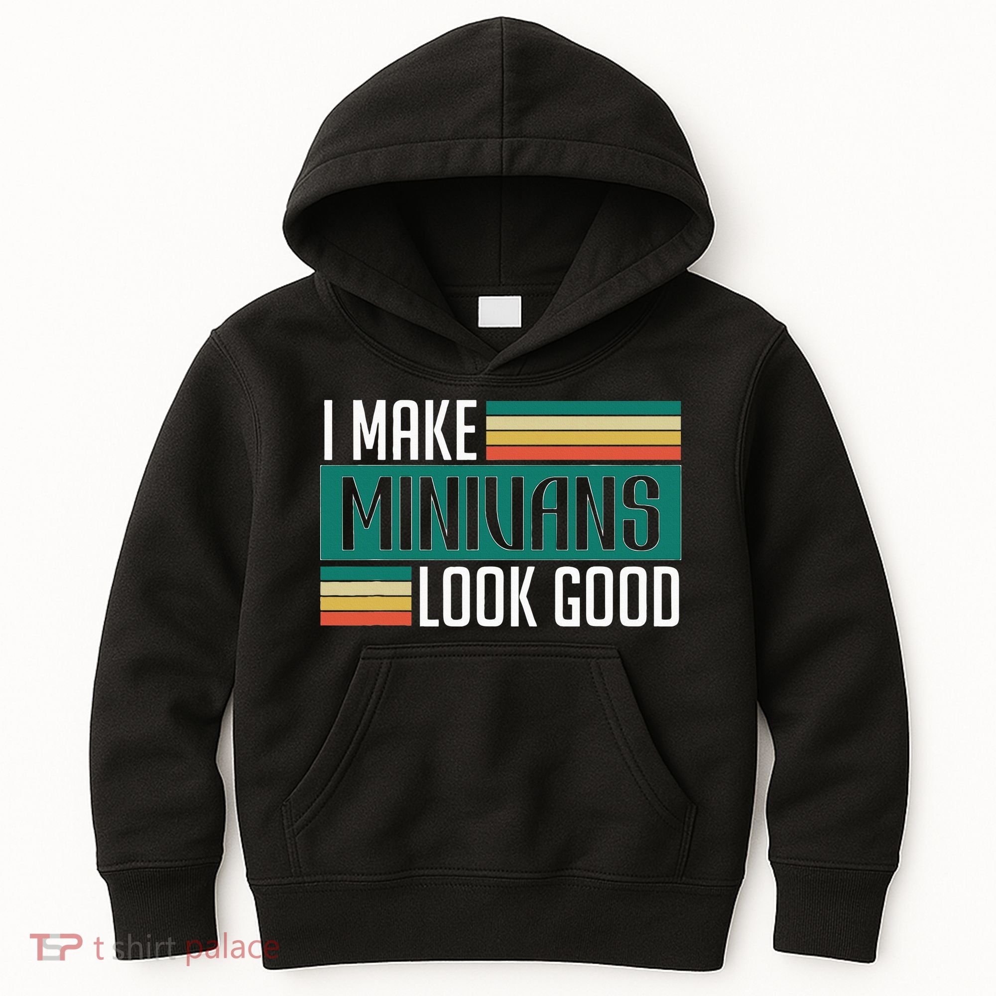 I Make Minivans Look Good Kids Hoodie