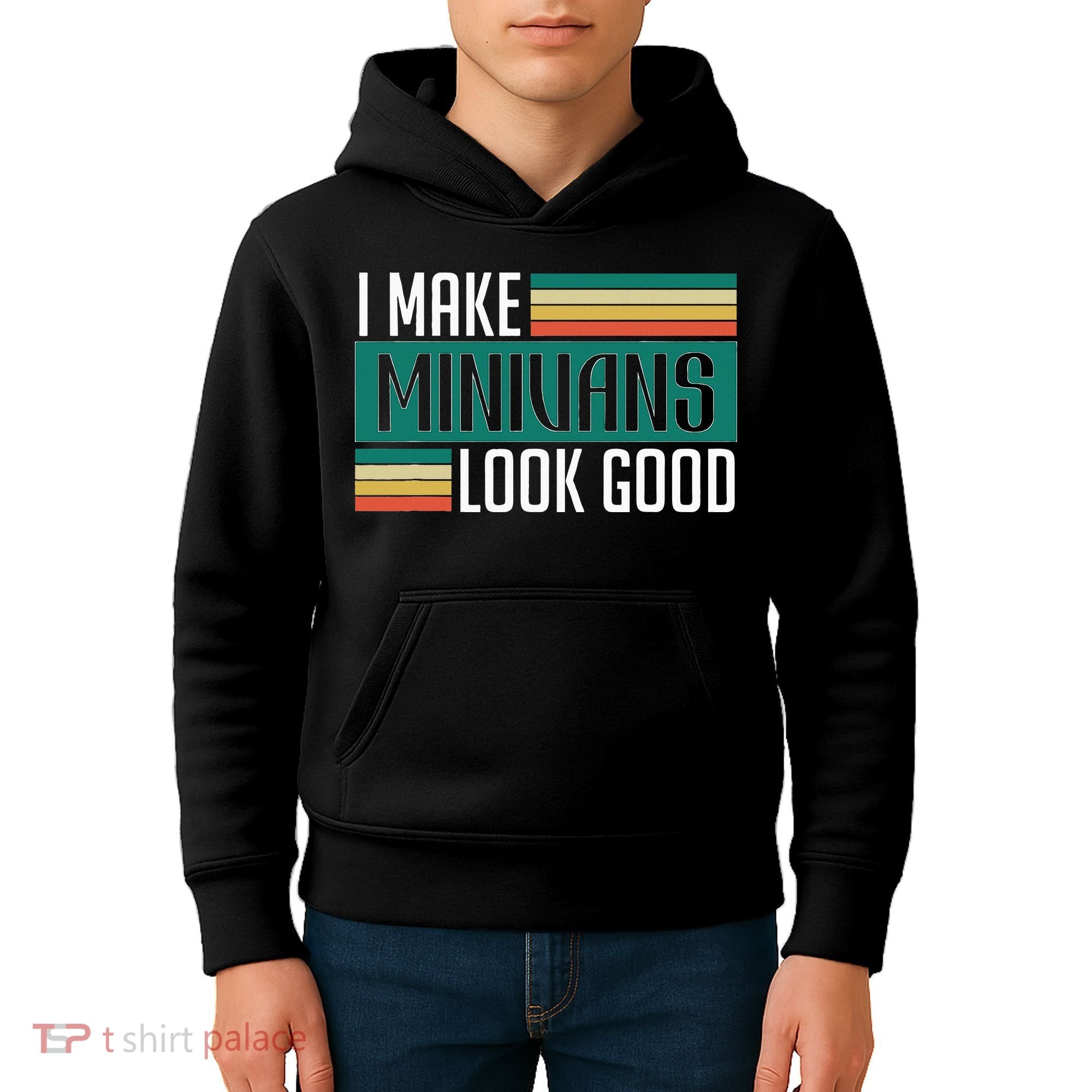 I Make Minivans Look Good Kids Hoodie