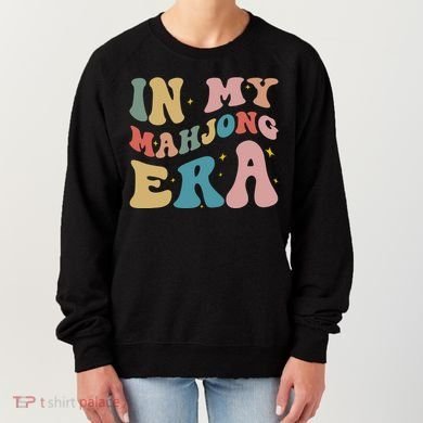 In My Mahjong Era Board Games Women's Sweatshirt