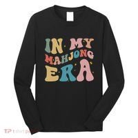 In My Mahjong Era Board Games Long Sleeve Shirt thumb 0