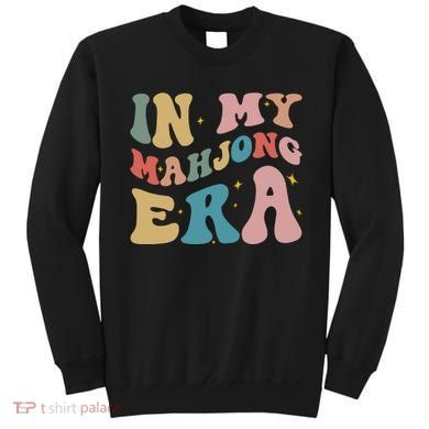 In My Mahjong Era Board Games Sweatshirt