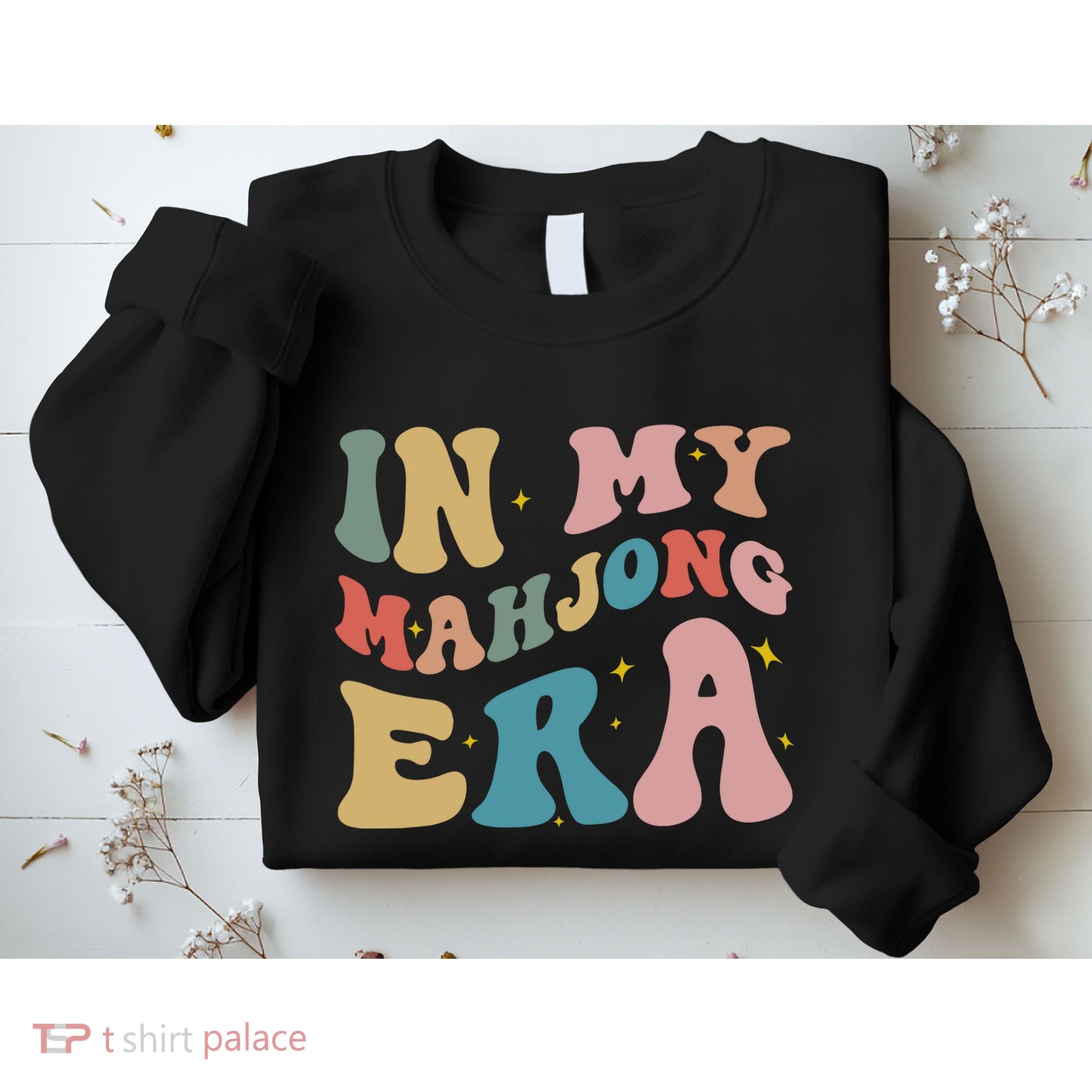 In My Mahjong Era Board Games Sweatshirt