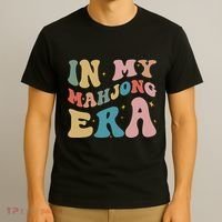 In My Mahjong Era Board Games T-Shirt thumb 3