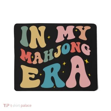In My Mahjong Era Board Games Mousepad