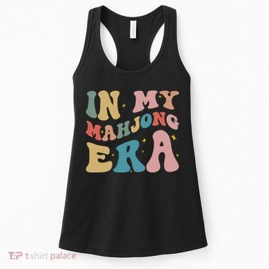 In My Mahjong Era Board Games Women's Tank Top