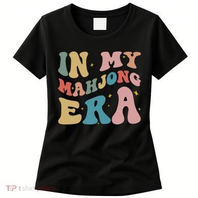 In My Mahjong Era Board Games Women's T-Shirt