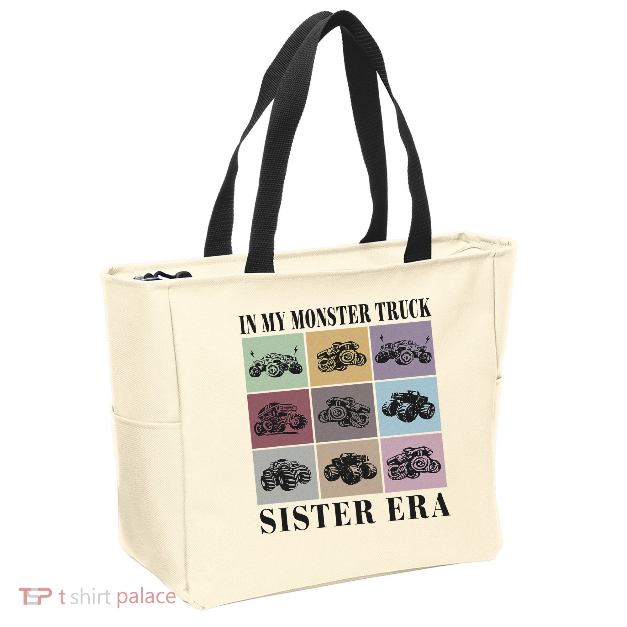 In My Monster Trucks Sister Era Tote Bag