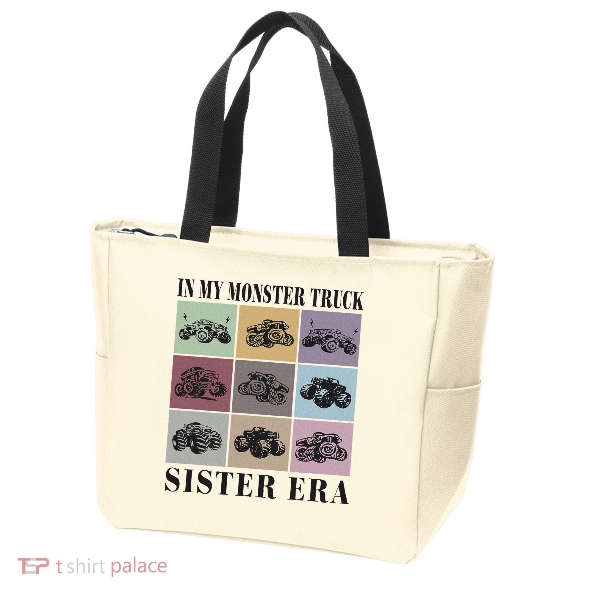 In My Monster Trucks Sister Era Tote Bag
