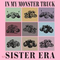 In My Monster Trucks Sister Era Coaster thumb 2