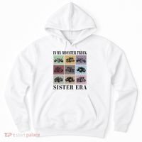 In My Monster Trucks Sister Era Hoodie thumb 0