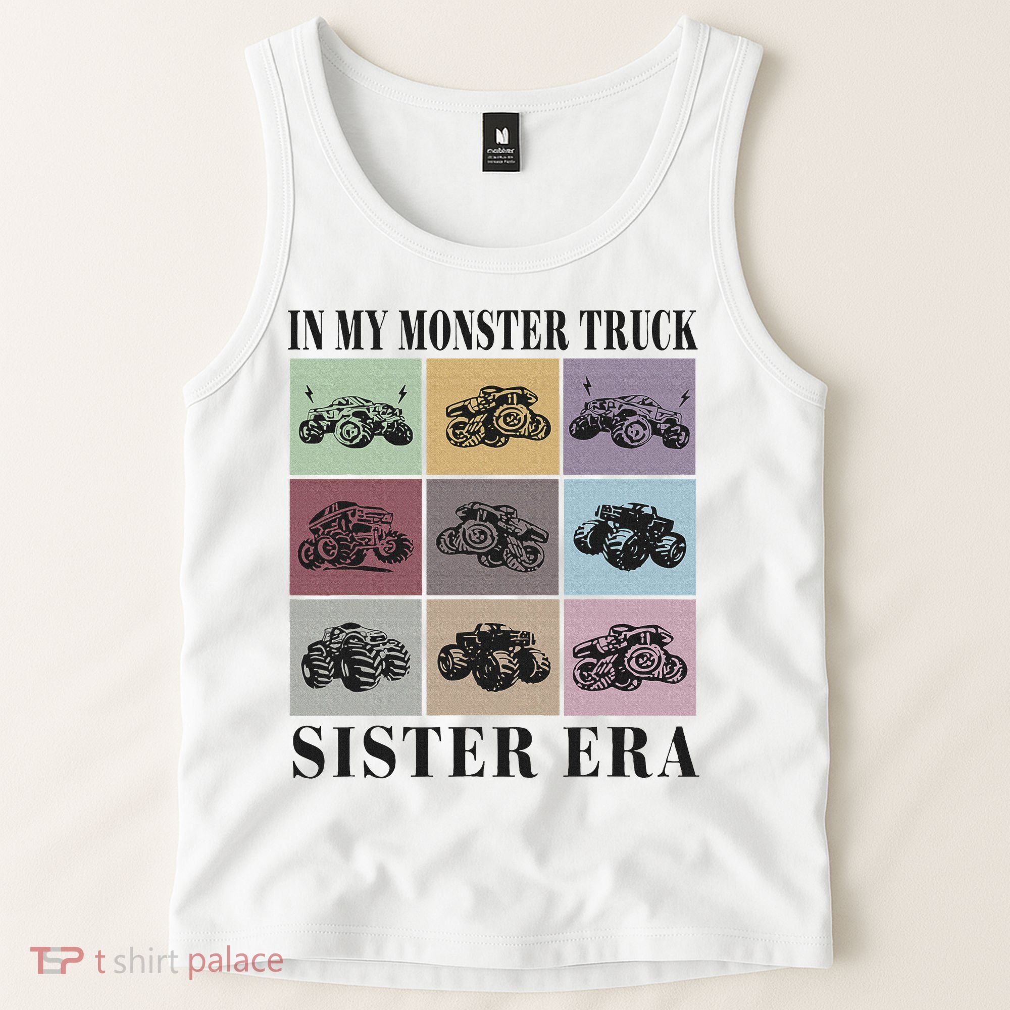 In My Monster Trucks Sister Era Tank Top