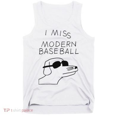 I Miss Modern Baseball Tank Top