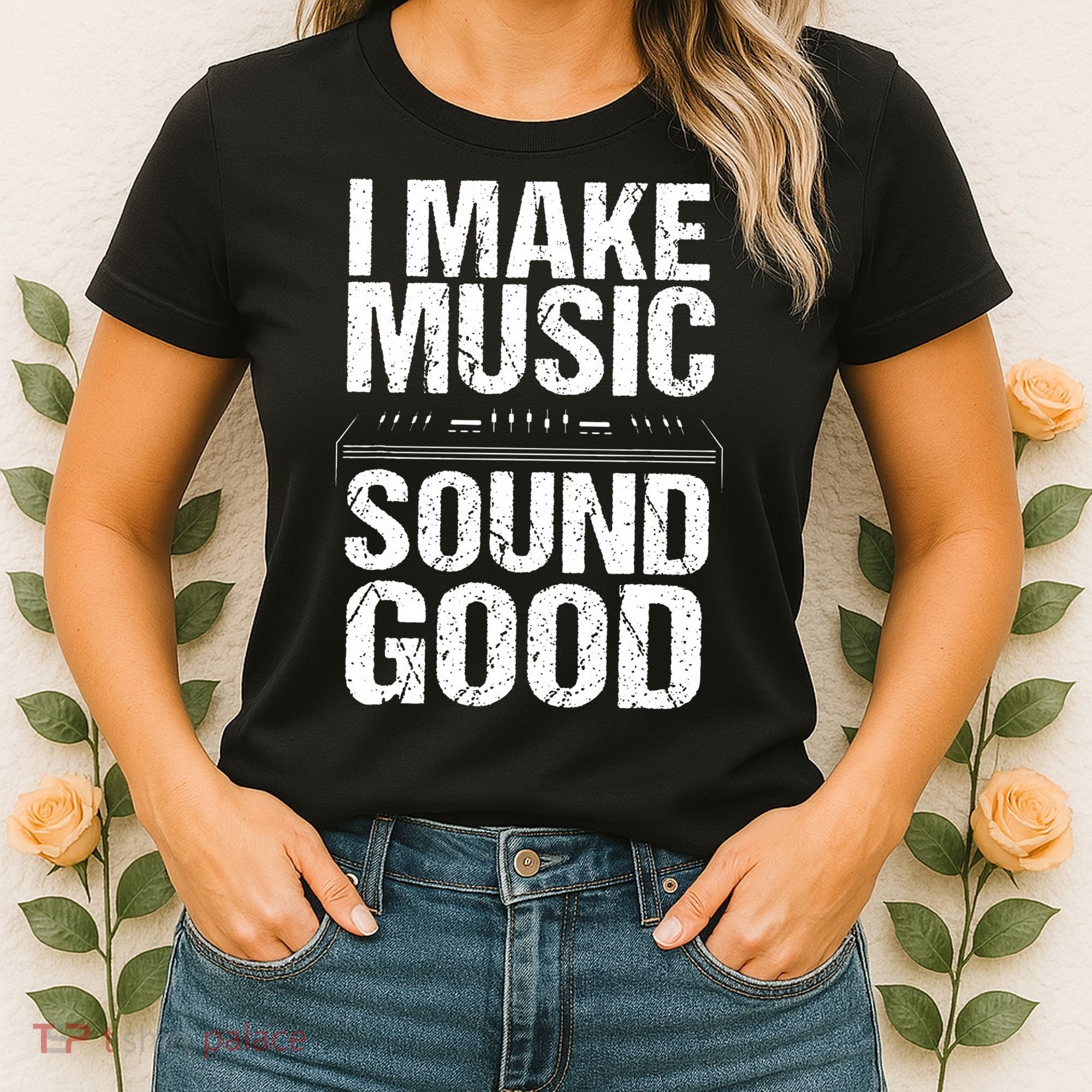 I Make Music Sound So Good Audio Sound Engineer Recording Women's T-Shirt