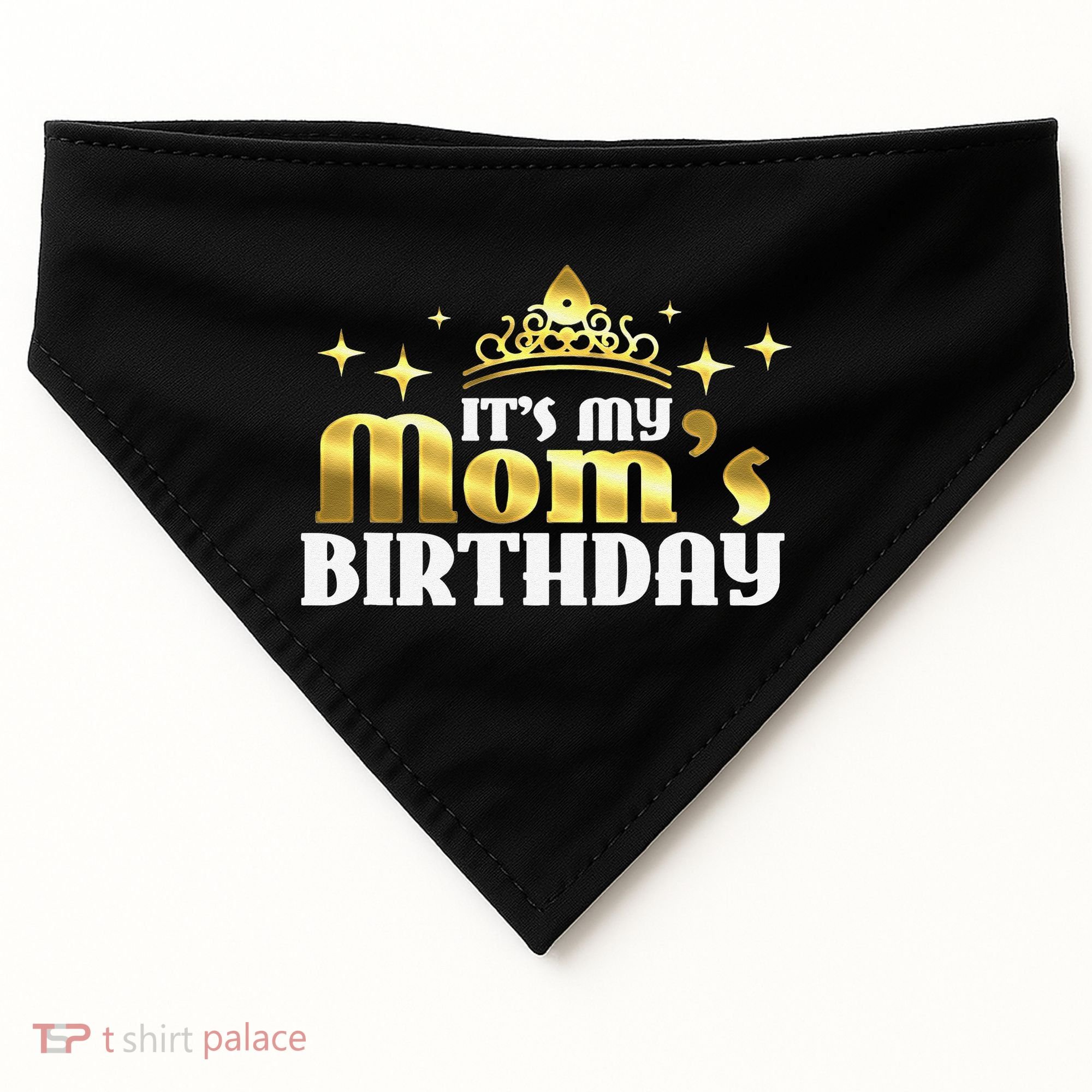 It's My Mom's Birthday Funny Cute Mama Gift For Mothers USA-Made Doggie Bandana