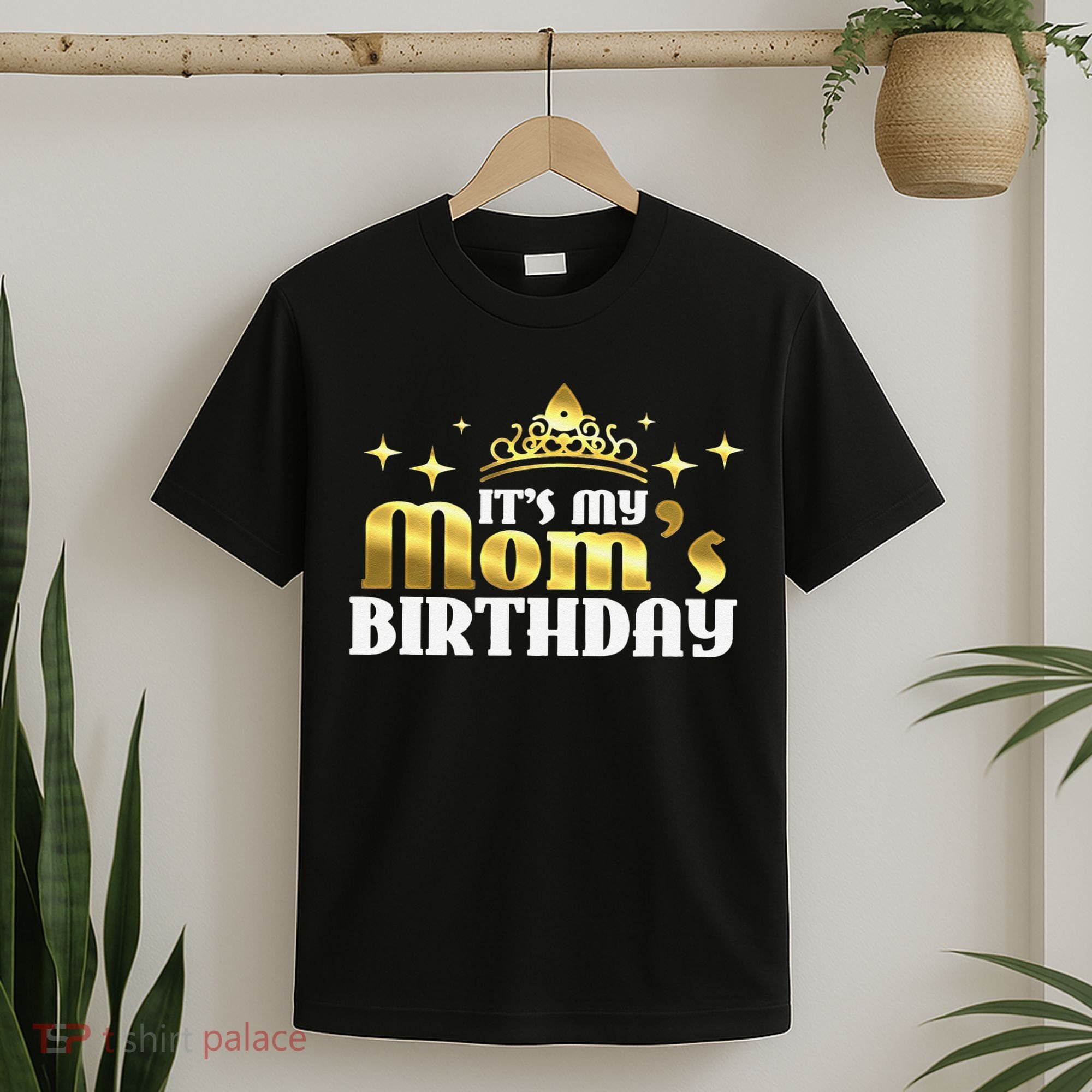 It's My Mom's Birthday Funny Cute Mama Gift For Mothers T-Shirt