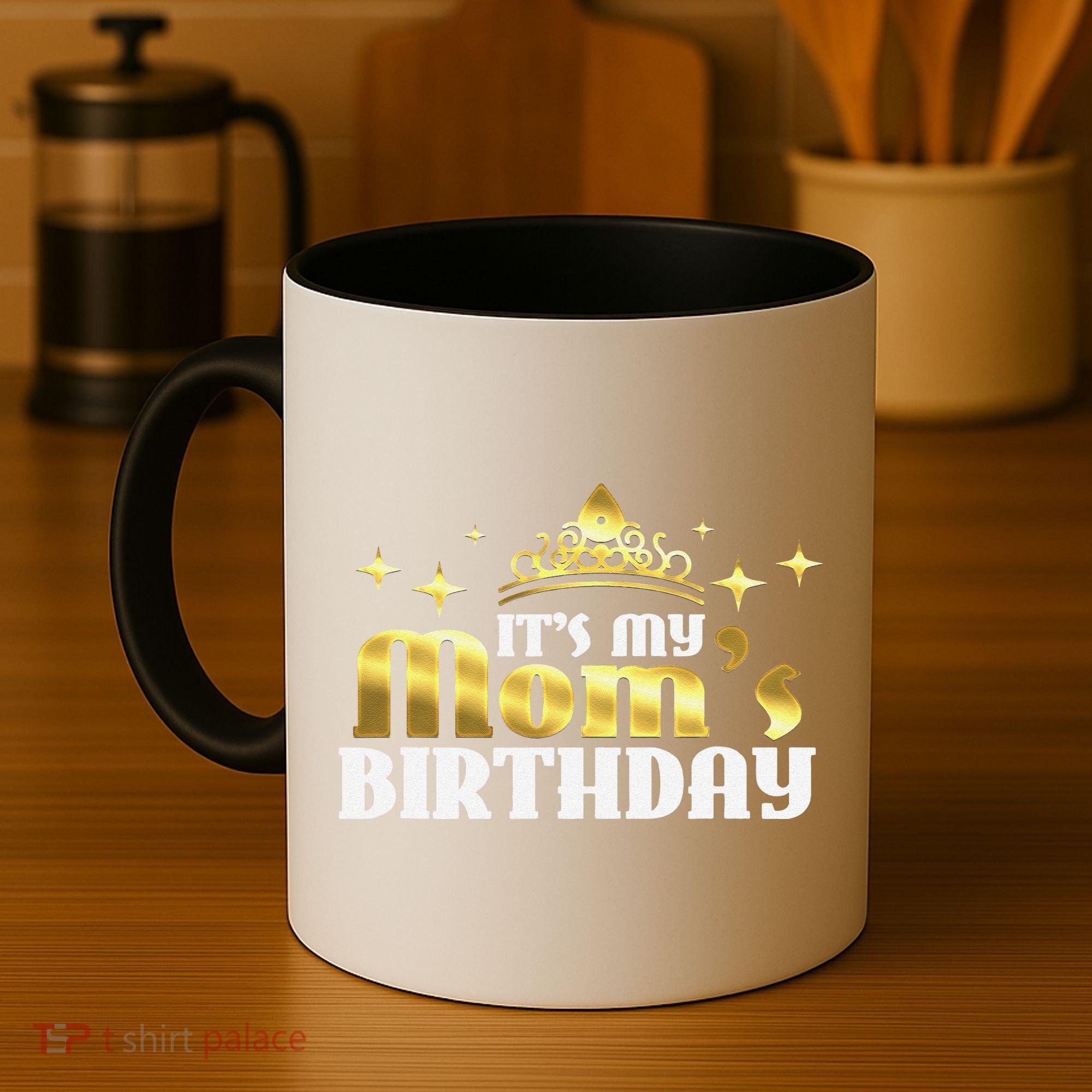 It's My Mom's Birthday Funny Cute Mama Gift For Mothers Coffee Mug