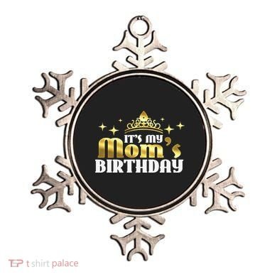 It's My Mom's Birthday Funny Cute Mama Gift For Mothers Ornament