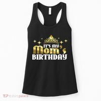 It's My Mom's Birthday Funny Cute Mama Gift For Mothers Women's Tank Top thumb 0