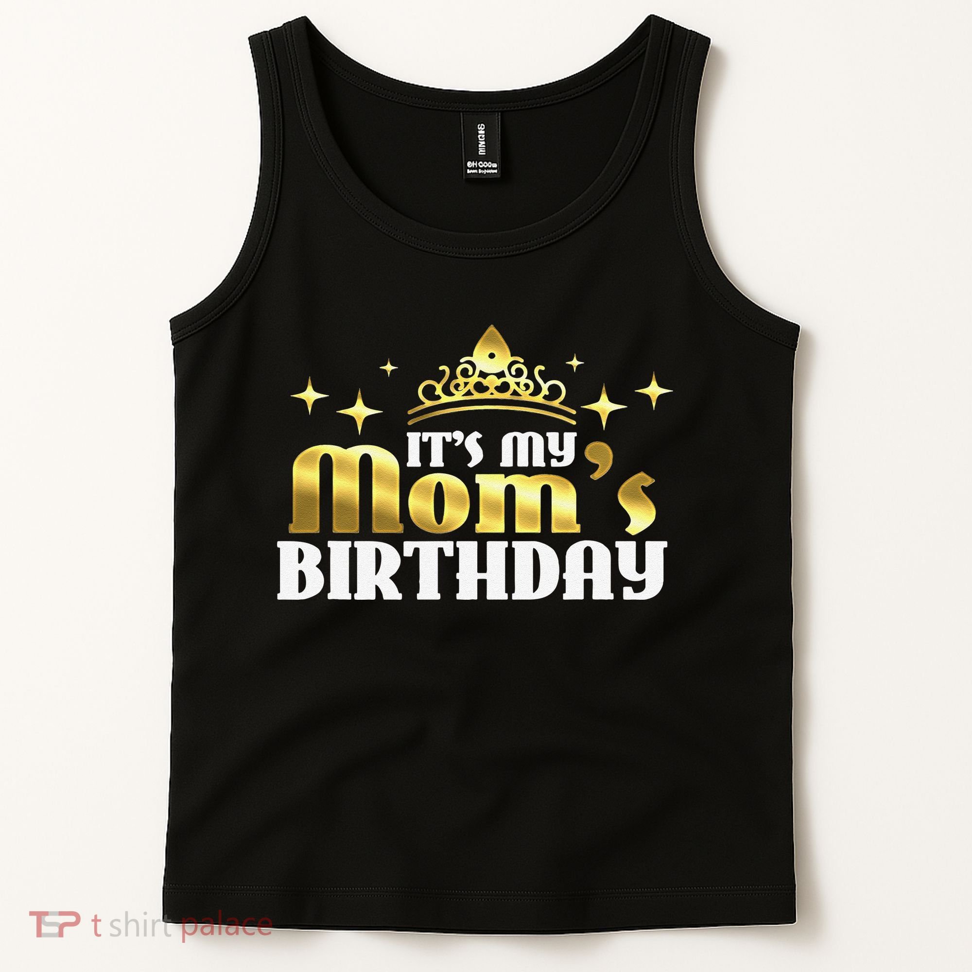 It's My Mom's Birthday Funny Cute Mama Gift For Mothers Tank Top