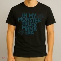In My Monster Truck Mama Era Gift T-Shirt thumb 3