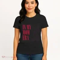 In My Mom Era Women's T-Shirt thumb 4