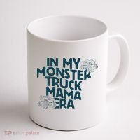 In My Monster Truck Mama Era Coffee Mug thumb 1