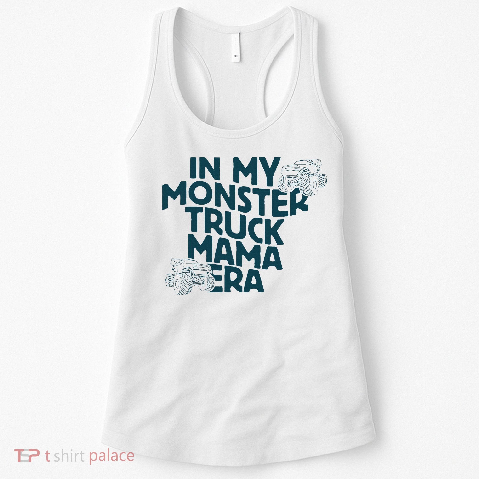 In My Monster Truck Mama Era Women's Tank Top