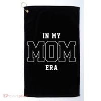 In My Mom Era Cute Mothers Day Gift Golf Towel thumb 0