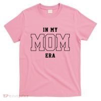 In My Mom Era Cute Mothers Day Gift T-Shirt thumb 0