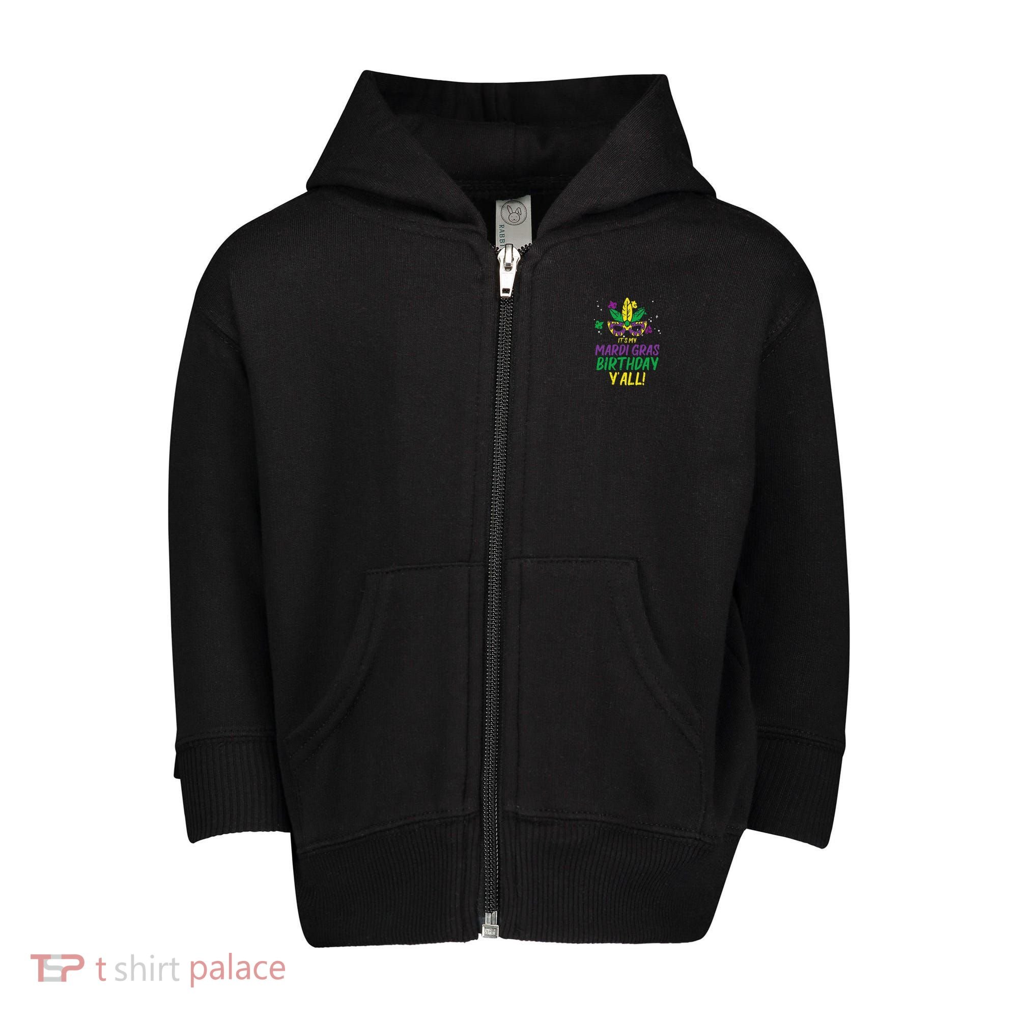 Its My Mardi Gras Birthday Yall Mardi Gras Toddler Zip Fleece Hoodie