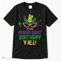 Its My Mardi Gras Birthday Yall Mardi Gras Tall T-Shirt thumb 0