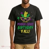Its My Mardi Gras Birthday Yall Mardi Gras Tall T-Shirt thumb 2