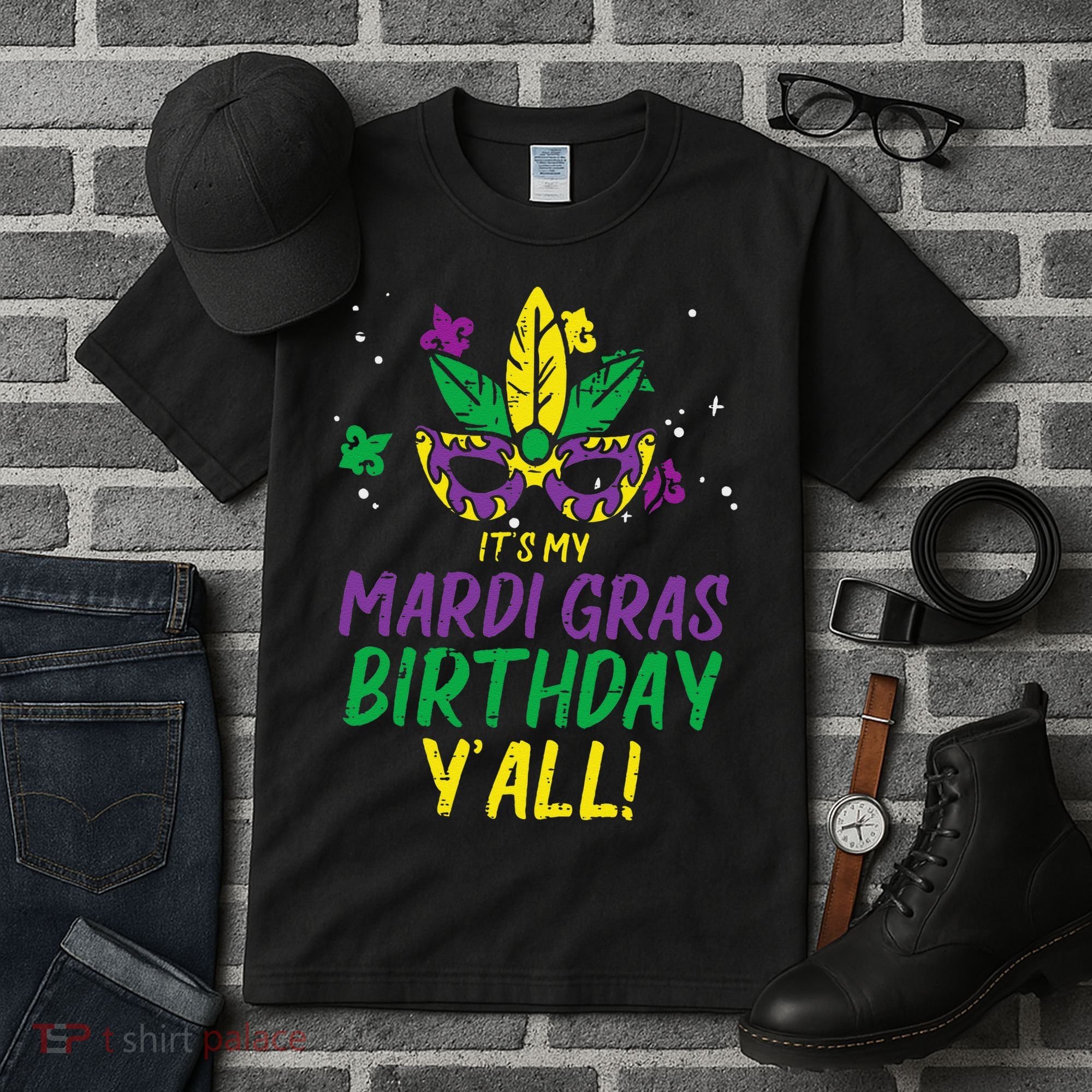 Its My Mardi Gras Birthday Yall Mardi Gras Tall T-Shirt